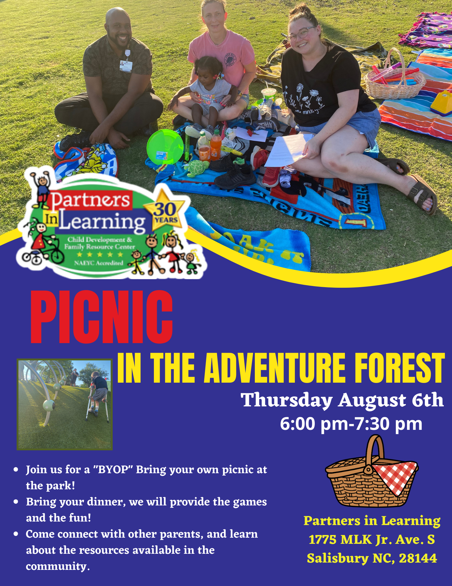 PICNIC IN THE ADVENTURE FOREST<br />
Thursday August 6th 6:00 pm-7:30 pm